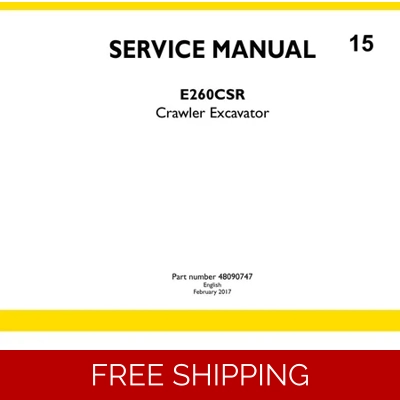 NEW HOLLAND E260CSR CRAWLER EXCAVATOR SERVICE MANUAL NEW HOLLAND E260CSR CRAWLER EXCAVATOR SERVICE MANUAL